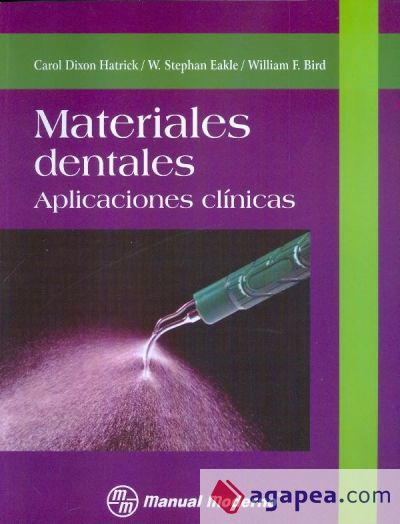 Materiales dentales. Aplicaciones clinicas