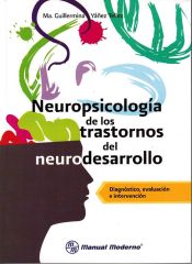 Portada de Neuropsicologia de los trastornos del neurodesarrollo