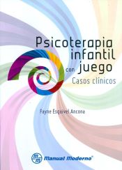 Portada de Psicoterapia infantil con juego: casos clínicos