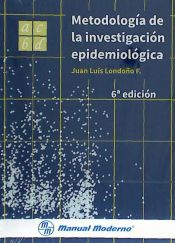 Portada de Metodologia de la investigacion epidemiologica