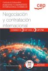Manual. Negociación y contratación internacional (UF1784). Certificados de profesionalidad. Marketing y compraventa internacional (COMM0110)