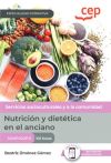 Manual. Nutrición Y Dietética En El Anciano (sanp022po). Especialidades Formativas