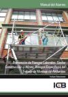 Manual Prevención de Riesgos Laborales. Sector Construcción y Afines: Riesgos Específicos del Trabajo de Montaje de Andamios