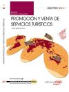 Manual Promoción y venta de servicios turísticos. Certificados de Profesionalidad