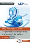 Manual. Reglamento europeo de protección de datos (CTRG0003). Especialidades formativas