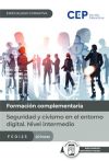 Manual. Seguridad y civismo en el entorno digital. Nivel intermedio (FCOI25). Especialidades formativas