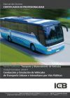 Manual Uf0471: Conducción y Circulación de Vehículos de Transporte Urbano e Interurbano por Vías Públicas (Tmvi0108 - Mf1462_2)