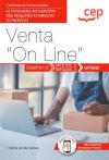 Manual. Venta "on Line" (uf0032). Certificados De Profesionalidad. Actividades De Gestión Del Pequeño Comercio (comt0112)