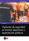 Manual. Vigilantes de seguridad en eventos deportivos y espectáculos públicos