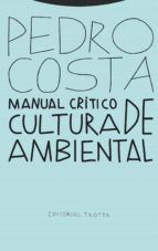 Portada de Manual crítico de cultura ambiental (Ebook)
