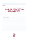 Manual de Derecho Aeronáutico 2ª Edición