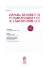 Manual de Derecho Presupuestario y de los gastos públicos 4ª Edición