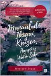 Manual de Ikigai, Kaizen, Hansei y Wabi-Sabi: (Colección 4 en 1) Descubra los secretos de la filosofía japonesa para una vida larga, feliz y plena Manual de Ikigai, Kaizen, Hansei y Wabi-Sabi: (Colección 4 en 1) Descubra los secretos de la filosofía japonesa para una vida larga, feliz y plena