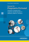 Manual de Psiquiatría Perinatal: Guía para el manejo de los trastornos mentales durante el embarazo, posparto y lactancia