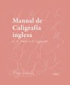 Manual de caligrafía inglesa. De lo formal a lo expresivo