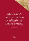 Manual de crítica textual y edición de textos griegos