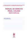 Manual de derecho penal chileno. Parte especial 4º Edición