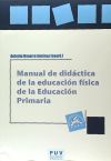 Manual de didáctica de la educación física en la educación primaria