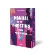 Manual De Ghosting Para Principiantes (edici&oacute;n Limitada Con Cantos Tintados) De Clara Duarte