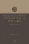 Manual de instrucci&oacute;n general del grado de Maestro
