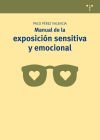 Manual de la exposición sensitiva y emocional