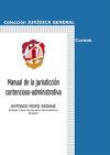Manual De La Jurisdicci&oacute;n Contencioso-administrativa