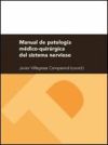 Manual De Patología Médico-quirúrgica Del Sistema Nervioso