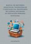 Manual de recursos didauticos, teunoloxicos y dixitales pal profesoráu de llingua asturiana na educación