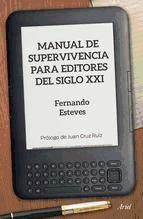 Portada de Manual de supervivencia para editores del siglo XXI (Ebook)
