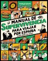 Manual de supervivencia para viajar por España