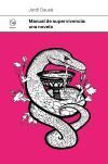 Manual de supervivencia: una novela