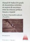 Manual de traducción jurada de documentos notariales en materia de sucesiones en . francés y español