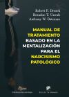 Manual de tratamiento basado en la mentalización para el narcisismo patológico