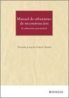 Manual de urbanismo de reconstrucci&oacute;n (y urbanismo preventivo)