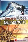 Manual Del Buen Montañero De Daniel Villalta Lozano