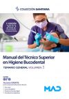 Manual Del Técnico/a Superior En Higiene Bucodental. Temario General Volumen 3