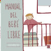 Manual Del Bebé Libre