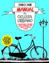 Manual del ciclista urbano