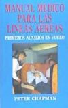 Manual médico para las líneas aéreas: primeros auxilios en vuelo