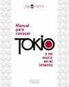 Manual para conocer Tokio y no morir en el intento