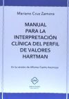 Manual para la interpretación clínica del perfil de valores Hartman : en la versión de Alfonso Castro Asomoza