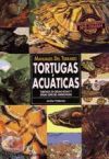 Manuales del terrario. Tortugas acuáticas