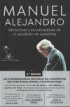 Manuel Alejandro. Vibraciones Y Elucubraciones De Un Escribidor De Canciones De Manuel Alejandro