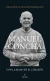 Manuel Concha, con la mano en el coraz&oacute;n