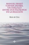 Manuel Fraijó y Javier Sádaba : un diálogo entre dos filósofos de la religión