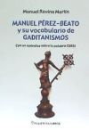 Manuel Pérez-Beato y su vocabulario de gaditanismo: con un apéndice sobre la palabra cursi