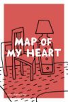 Map of My Heart