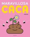 Maravillosa caca