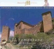 Portada de EL SOMONTANO DE BARBASTRO: Los pueblos medievales de Huesca