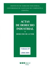 Portada de Actas de Derecho industrial. Volumen 29 (2008-2009)